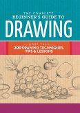 The Complete Beginner's Guide to Drawing (eBook, ePUB)