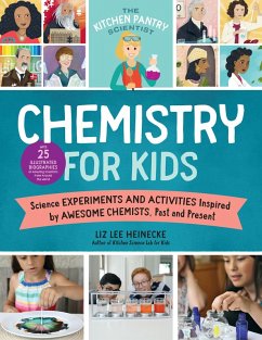 The Kitchen Pantry Scientist Chemistry for Kids (eBook, ePUB) - Heinecke, Liz Lee