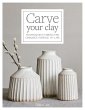 Carve Your Clay (eBook, ePUB) - Bild 1