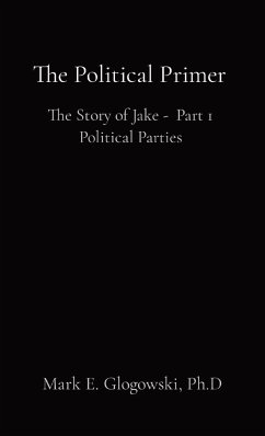 The Political Primer - Glogowski, Mark E