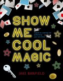 Show Me Cool Magic (eBook, ePUB)