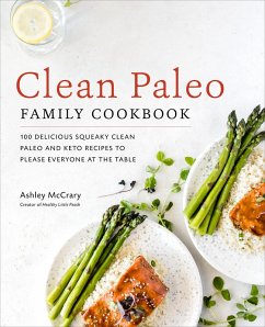 Clean Paleo Family Cookbook (eBook, ePUB) - McCrary, Ashley