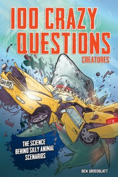 Cover 100 Crazy Questions: Creatures (eBook, ePUB)