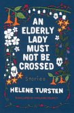 An Elderly Lady Must Not Be Crossed (eBook, ePUB)