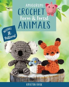 Amigurumi Crochet: Farm and Forest Animals (eBook, ePUB) - Rask, Kristen
