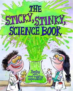 The Sticky, Stinky Science Book (eBook, PDF) - Hirschmann, Kris