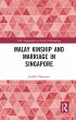Malay Kinship and Marriage in Singapore... - Bild 1