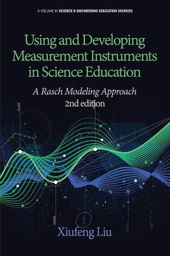 Using and Developing Measurement Instruments in Science Education (eBook, ePUB)