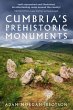 Cumbria's Prehistoric Monuments - Bild 1