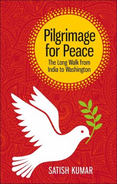 Pilgrimage for Peace - Kumar, Satish