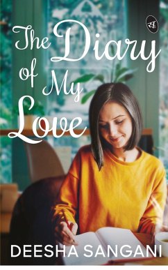 The Diary of My Love - Sangani, Deesha