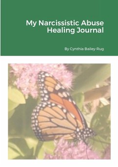 My Narcissistic Abuse Healing Journal - Bailey-Rug, Cynthia