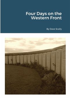 Four Days on the Western Front (2020) - Scally, Dave