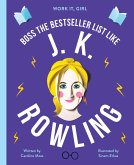 Work It, Girl: J. K. Rowling (eBook, ePUB)