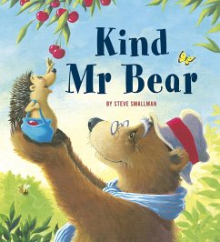 Kind Mr Bear (eBook, ePUB) - Smallman, Steve Kind Mr Bear (eBook, ePUB) - Smallman, Steve