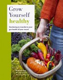 Grow Yourself Healthy (eBook, ePUB)