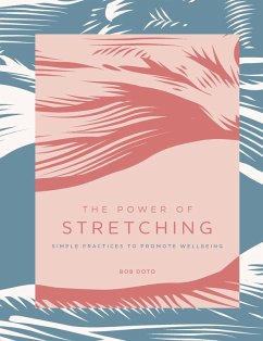 The Power of Stretching (eBook, ePUB) - Doto, Bob