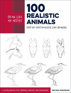 Draw Like an Artist: 100 Realistic Animals (eBook, ePUB) - Washburn, Melissa