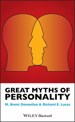 Great Myths of Personality (eBook, ePUB) - Donnellan, M. Brent; Lucas, Richard E.