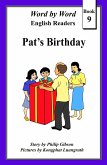Pat's Birthday (Word by Word Graded Readers for Children, #9) (eBook, ePUB)