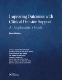 Improving Outcomes with Clinical Decision Support (eBook, PDF)