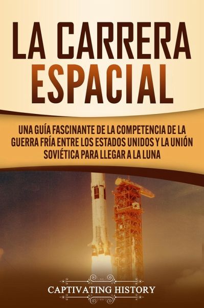 La carrera espacial (eBook, ePUB)