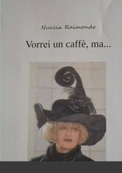 Vorrei un caffè, ma... - Raimondo, Orazia