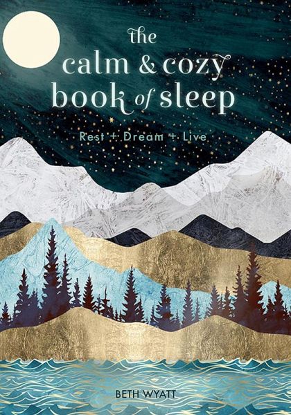 The Calm and Cozy Book of Sleep (eBook, ePUB) The Calm and Cozy Book of Sleep (eBook, ePUB)