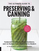 The Ultimate Guide to Preserving and Canning (eBook, ePUB)