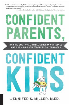 Confident Parents, Confident Kids (eBook, ePUB) - Miller, Jennifer S.