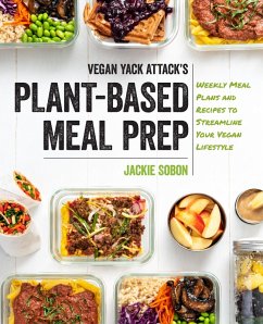 Vegan Yack Attack's Plant-Based Meal Prep (eBook, ePUB) - Sobon, Jackie