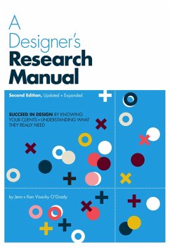 A Designer's Research Manual, 2nd edition, Updated and Expanded (eBook, ePUB) - Visocky O'Grady, Jenn; Visocky O'Grady, Ken