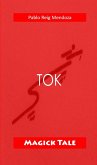Tok: Magick Tale (eBook, ePUB)