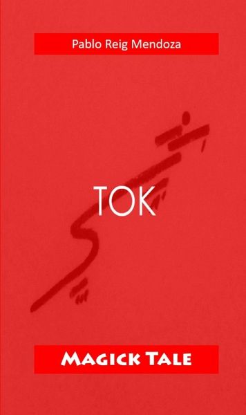 Tok: Magick Tale (eBook, ePUB)