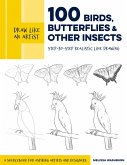 Draw Like an Artist: 100 Birds, Butterflies, and Other Insects (eBook, ePUB)