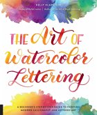 The Art of Watercolor Lettering (eBook, PDF)