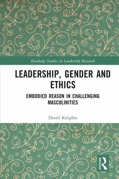 Leadership, Gender and Ethics (eBook, PDF) Leadership, Gender and Ethics (eBook, PDF)
