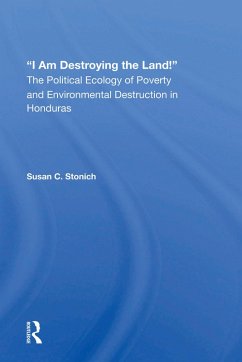 I Am Destroying The Land! (eBook, ePUB) - Stonich, Susan C