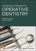 A Practical Approach to Operative Dentistry (eBook, PDF)