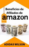 Beneficios de Afiliados de Amazon (eBook, ePUB)