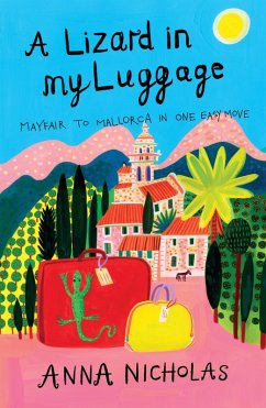 Lizard in My Luggage (eBook, ePUB) - Nicholas, Anna