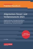 Praktiker-Handbuch Allgemeines Steuer-und Verfahrensrecht 2021, m. 1 Buch, m. 1 Beilage