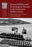 Human Mobility and Technological Transfer in the Prehistoric Mediterranean