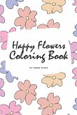 Happy Flowers Coloring Book for Children (6x9 Coloring Book / Activity Book)