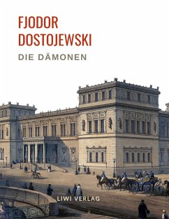 Fjodor Dostojewski: Die Dämonen. Vollständige Neuausgabe. - Dostojewskij, Fjodor M.