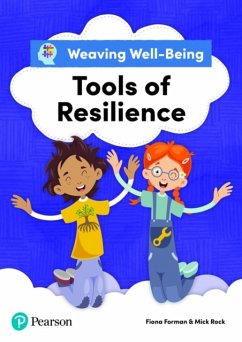 Weaving Well-Being Tools of Resilience Pupil Book - Forman, Fiona; Rock, Mick