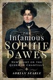 Infamous Sophie Dawes (eBook, ePUB)
