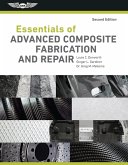 Essentials of Advanced Composite Fabrication & Repair (eBook, ePUB)