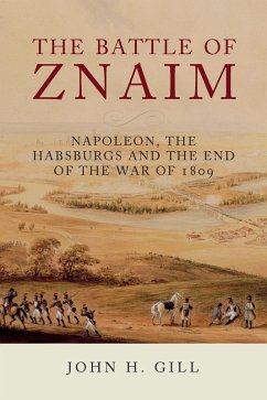 Battle of Znaim (eBook, ePUB) - John H Gill, Gill
