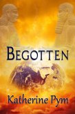 Begotten (eBook, ePUB)